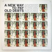 A New Way To Pay Old Debts
